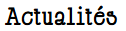 Actualités.png